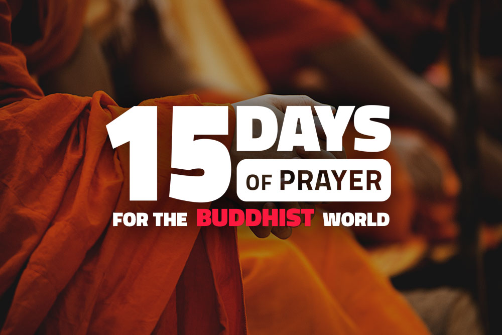 15 Days of Prayer for the Buddhist World